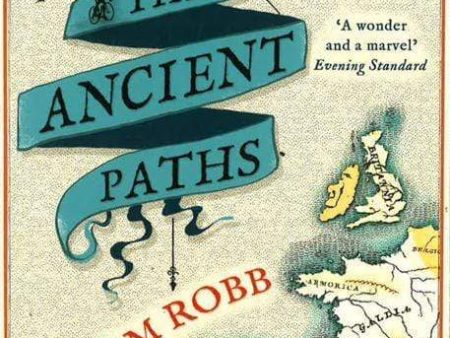 The Ancient Paths: Discovering The Lost Map Of Celtic Europe Fashion